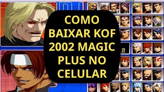 HOW TO DOWNLOAD KOF 2002 MAGIC PLUS ON MOBILE screenshot 5