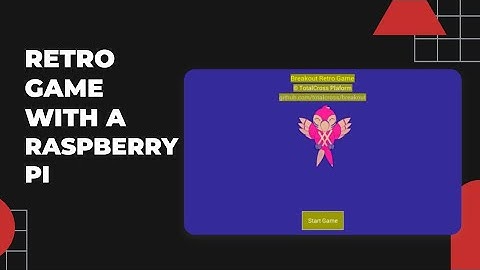 Breakout game remake with a Raspberry Pi