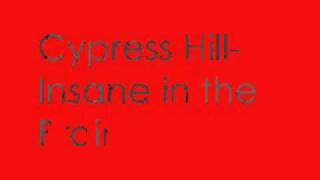 Cypress Hill  Insane in the Brain