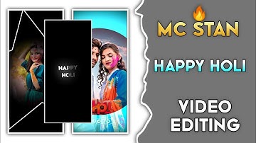 MC Stan X Laila Me Laila Holi Status Video Editing | Happy Holi Video Editing 2023 Alight Motion