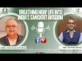 Breathing New Life into India’s Sanskrit Wisdom