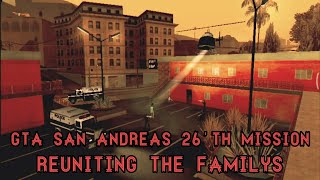 GTA San Andreas - mission 26 - Reuniting the families-gtasaandroid mission26 reuniting the families