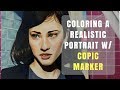 Coloring A Realistic Portrait w/ Copic Marker