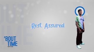 Henry Adams - Rest Assured ft Jaywillz (Lyrics video)
