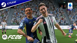 FC26 Realistic Gameplay | Juventus VS Hellas Verona | Serie A 25/26 | MODs