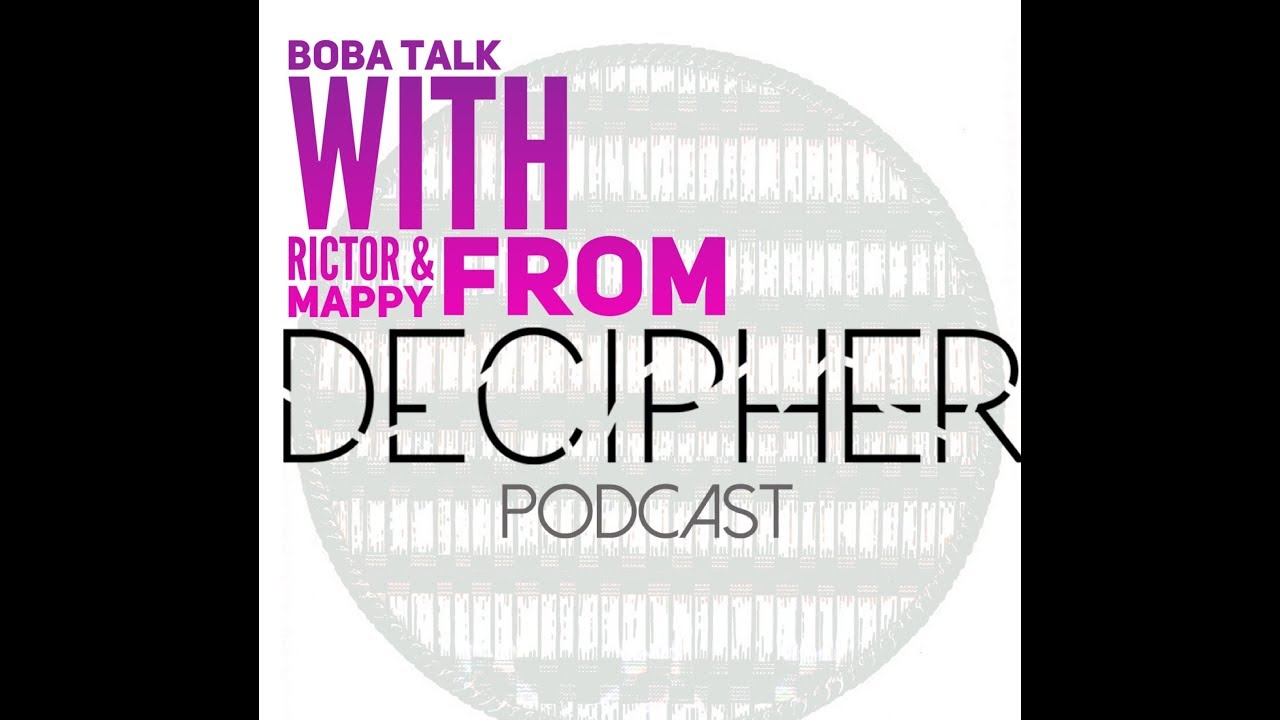 Boba Talk Ep. 56 - Decipher Podcast (Bay Area)