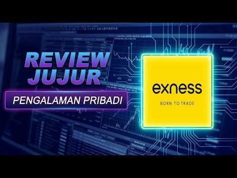 REVIEW JUJUR BROKER EXNESS TERBARU 2026