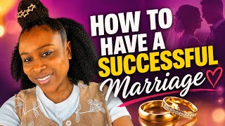 How to have a successful marriage