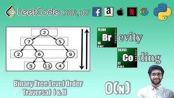 [Python] - Leetcode 102 & 107 - Binary Tree Level Order Traversal - I and II in O(N) Complexity