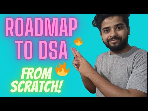 Roadmap to DSA from Scratch | DSA for beginner | Guidance for DSA | How to start data structures
