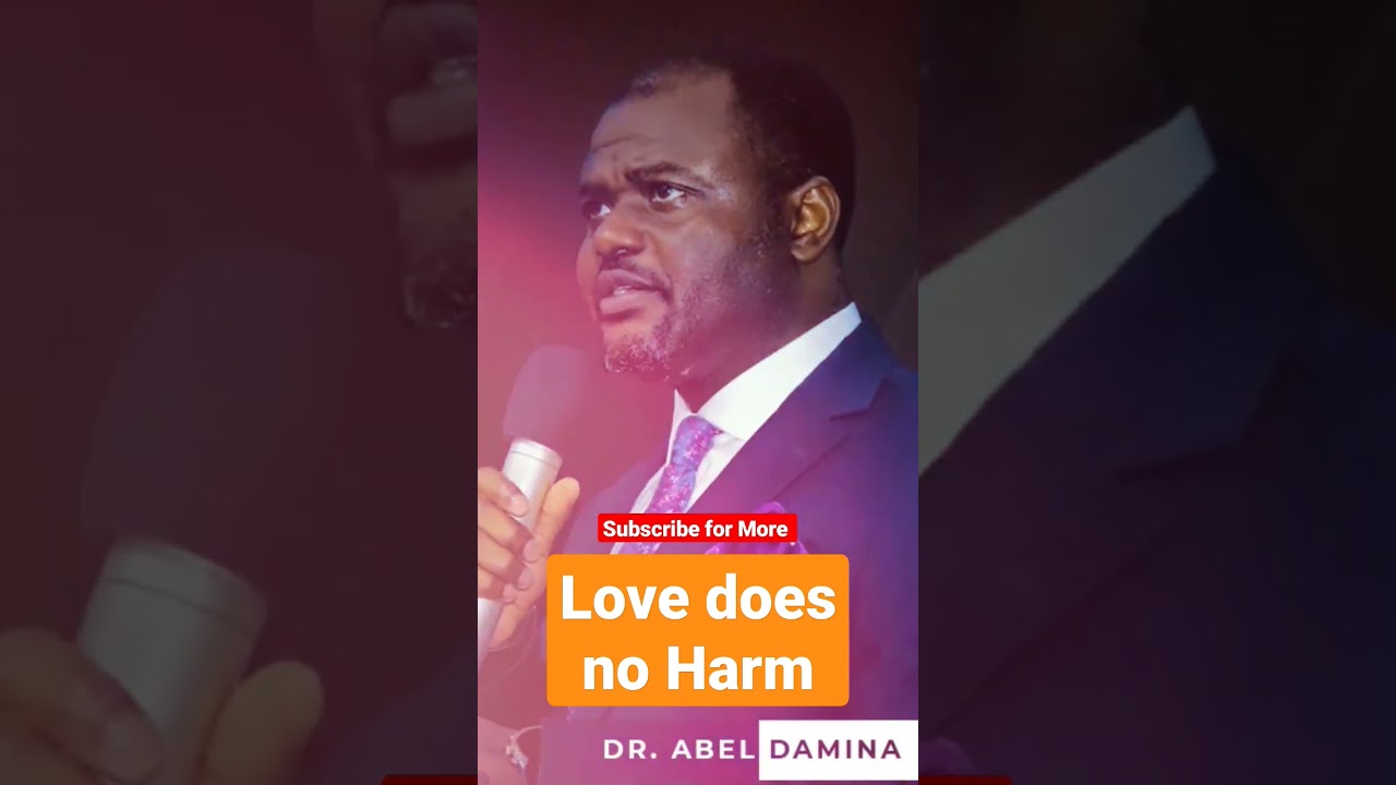 Love Does Not Hurt or Harm or do Evil