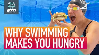 Why Does Swimming Make You Hungry?