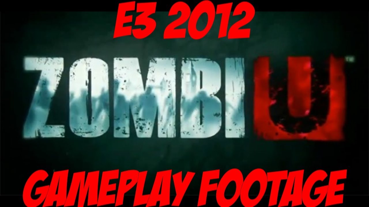 ZombiU (Wii U) - E3 2012 Gameplay Footage