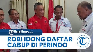 BREAKING NEWS: Robi Idong Daftar Bakal Calon Bupati di Partai Perindo Sikka