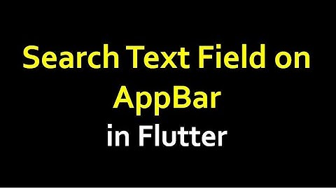 Learn how we can add Search Text Field  on AppBar In flutter | lecture # 17
