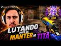 A LUTA PARA NÃO CAIR DO TITÃ! | CF Ranked #45