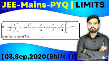 JEE Mains 2020 PYQ [03,Sep,2020(Shift-I)] | find the Limits of the function | LIMITS PYQ