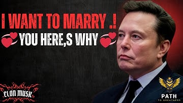 Elon Musk:- If You