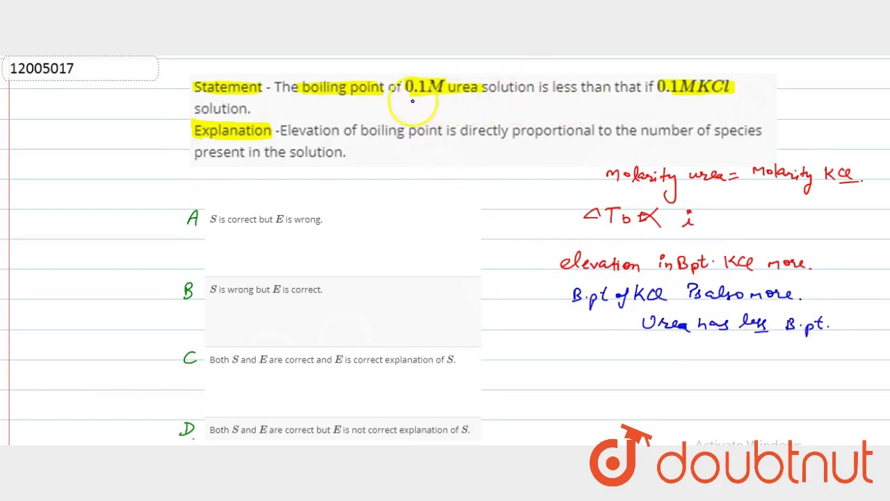 Statement The Boiling Point Of 0 1 M Urea Solution Is Less Than That If 0 1m Kcl Solution Youtube