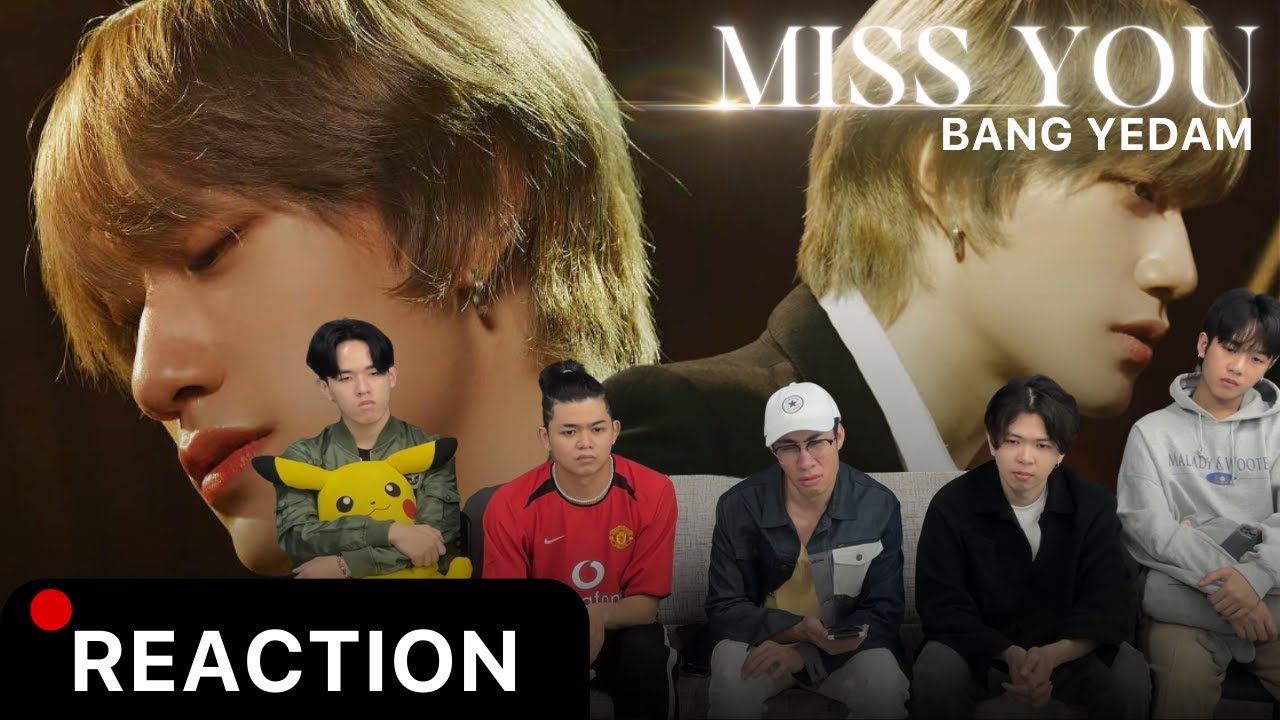 BANG YEDAM 방예담 - Miss You | REACTION by DIVINIZE - YouTube