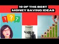 10 of The Best Money Saving Ideas