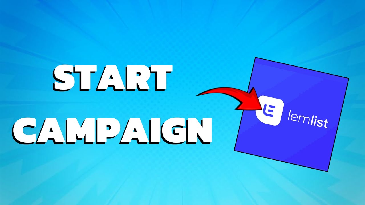 How To Start A Campaign On Lemlist (Super Easy) - YouTube