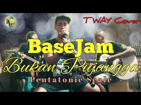 BaseJam-Bukan Pujangga (T WAY Cover)