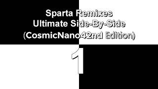 Sparta Remixes Ultimate Side-By-Side 1 Cosmicnano42Nd Edition