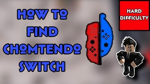 How To Get The Chomtendo Switch (Nintendo Switch Chomik) | Find The Chomiks
