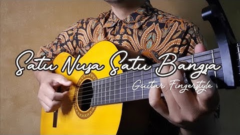 Satu Nusa Satu Bangsa - Guitar Fingerstyle Cover