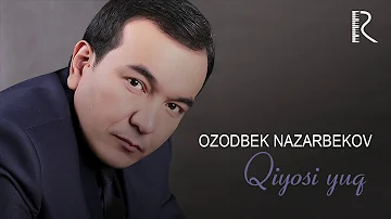 Ozodbek Nazarbekov - Qiyosi yuq | Озодбек Назарбеков - Киёси йук (music version)