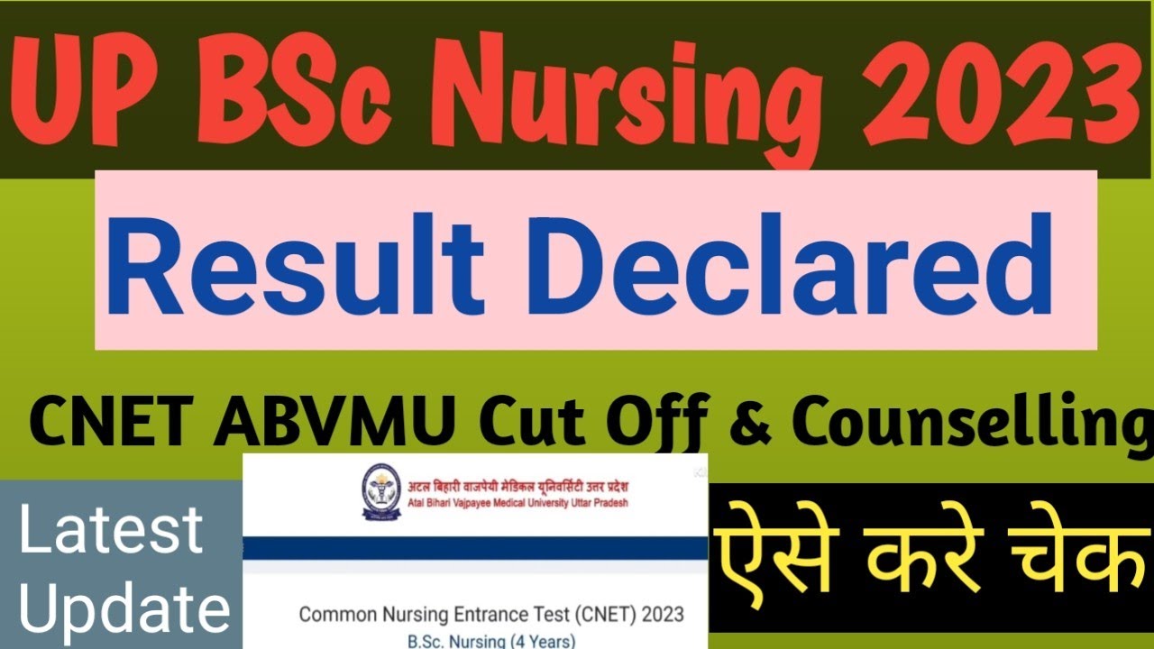 bsc nursing result 2023 || ABVMU BSc Nursing result declared | CNET CutOff 2023