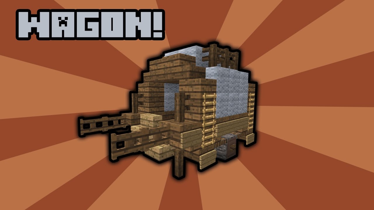 Minecraft - How To Build: A Wagon - YouTube