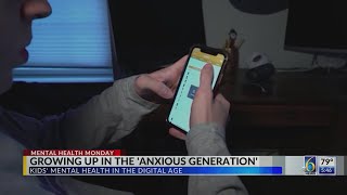 Mental Health Monday: Growing up in the 'anxious generation'