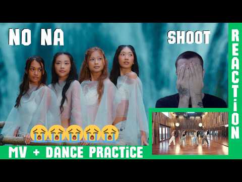 former DANCER reacts to no na - shoot (Official Music Video) + Dance Practice / Wait, did i CRY??