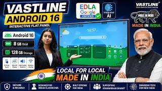 Introducing the VASTLINE Android 16 Interactive Flat Panel Built for the future of Smart Classrooms