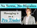 The Secret of Stress Management in forex trading