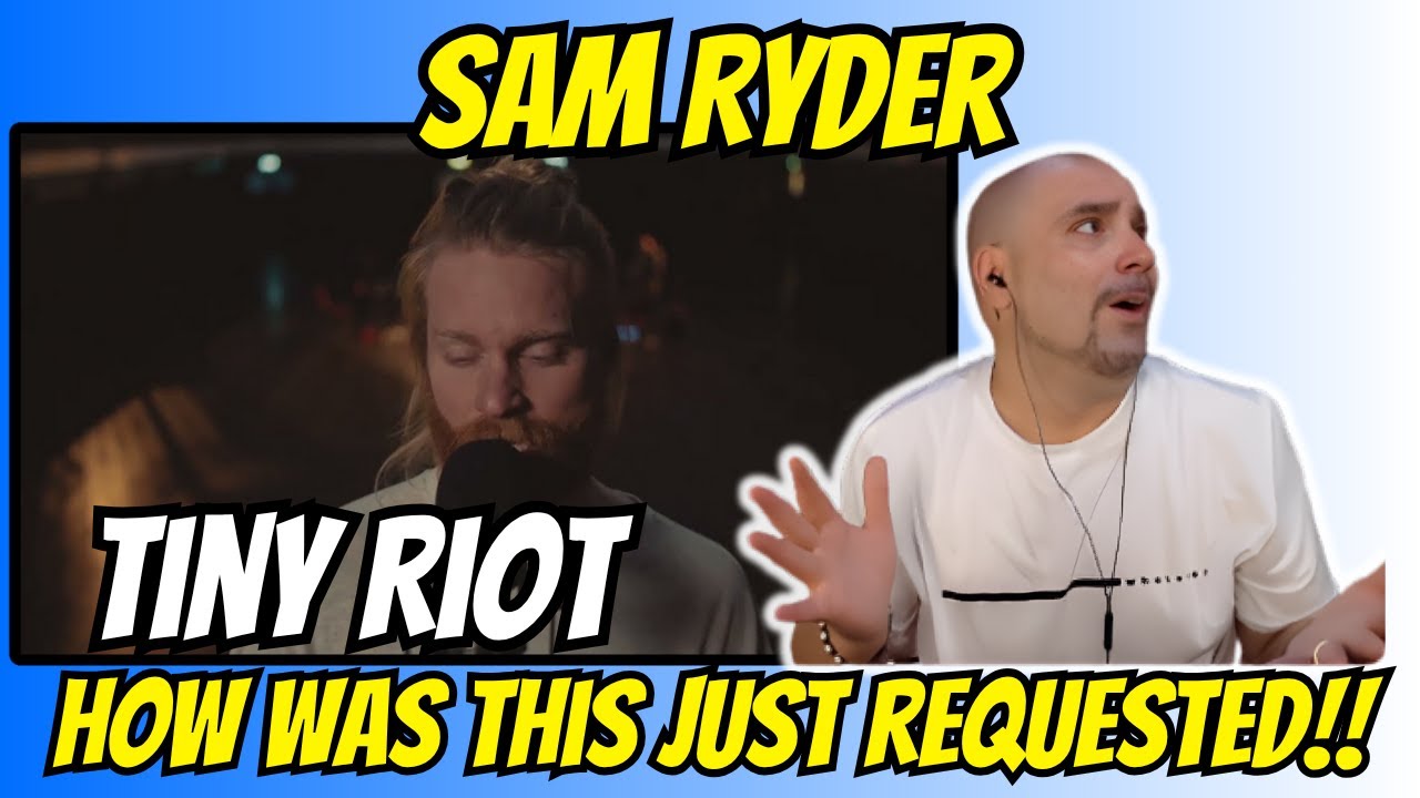 Tiny Riot PURE VOCAL DOMINATION 🔥 First Time Hearing Sam Ryder - Tiny Riot - YouTube