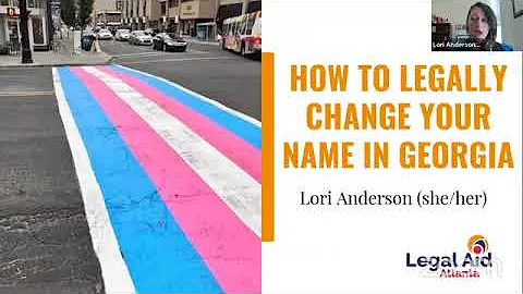 Learn about Name Changes and Gender Marker Changes in Georgia (Facebook Live with Lori Anderson) - DayDayNews