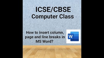 2.4 MS Word: Inserting breaks: Column break, page break and line break