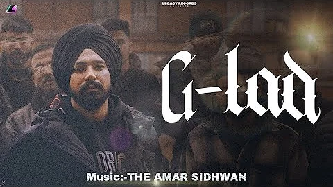 G-Lad(Official music video)The Amar Sidhwan X @veersandhumusic