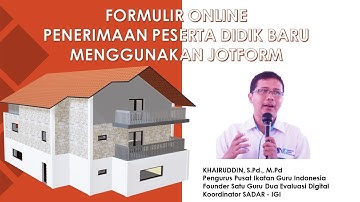 Penerimaan Siswa Baru dengan Menggunakan Formulir Online JOTFORM