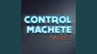 Video thumbnail of "Control Machete - Ileso"