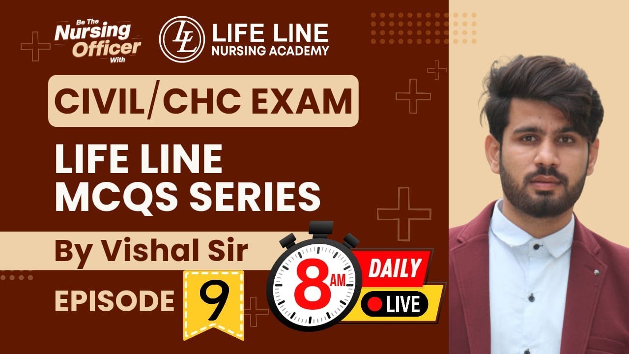 Episode -: 9, Life Line MCQs Series For CIVIL/CHC Exam | By Vishal Sir