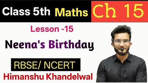 Class 5 Math chapter 15 | Neena