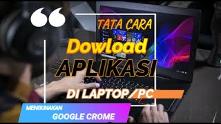 Cara Mudah Download Aplikasi di Laptop atau Komputer Menggunakan Google Chrome screenshot 2