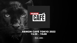 Xeikon Cafe TV - Tokyo 2022