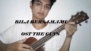 Ost The Guys (Nidji) Bila Bersamamu - Azeus (Ukulele)