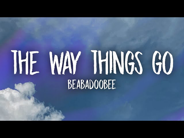 beabadoobee - the way things go (lyrics) class=