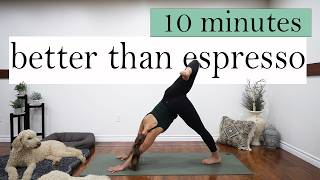 10Min MORNING YOGA Better Than Espresso